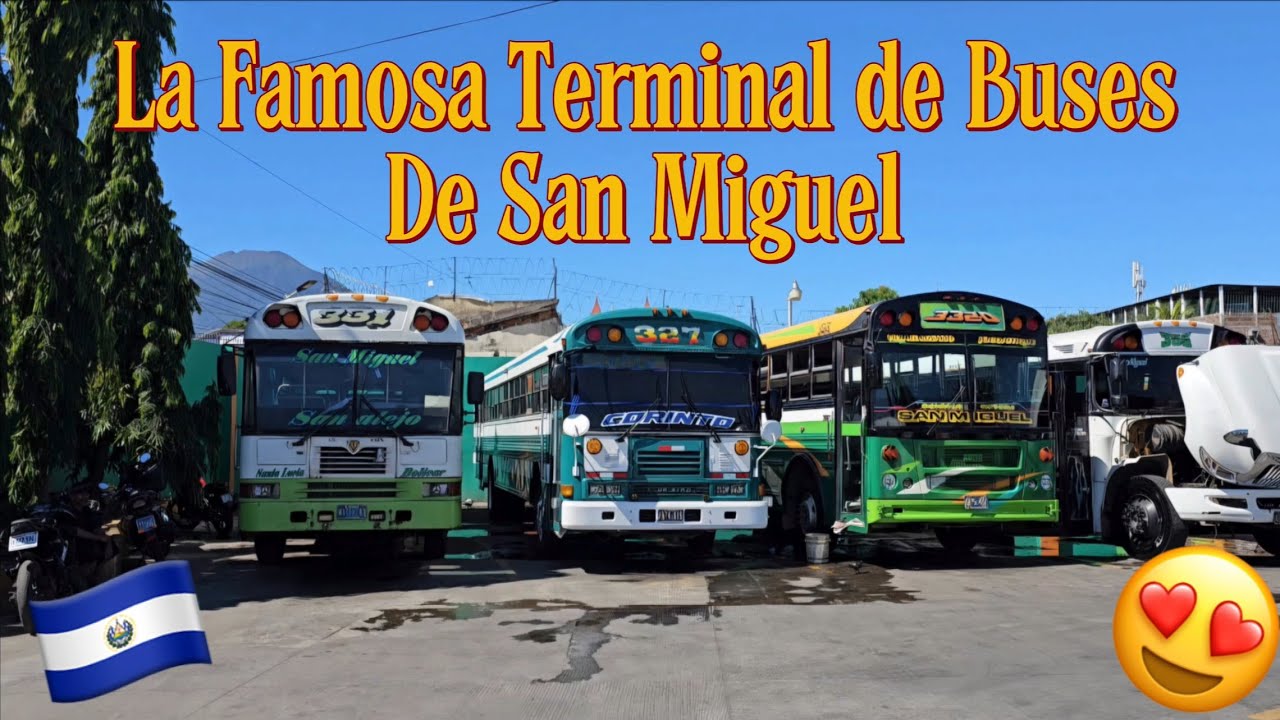 Terminal de Buses de San Miguel  El Salvador 