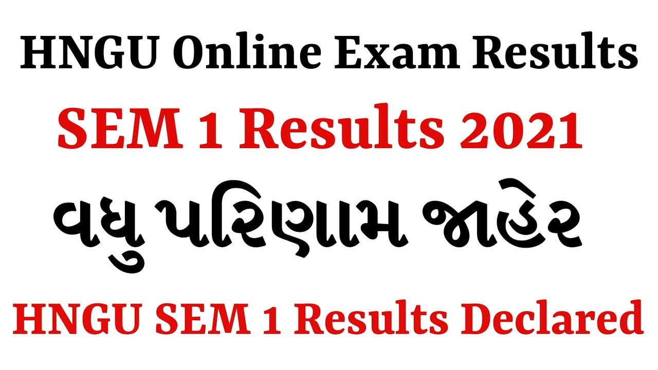 HNGU SEM 1 Results 2021 Declared||BSC SEM 1 Results & BA SEM 1 Results @HNGUStudyPoint
