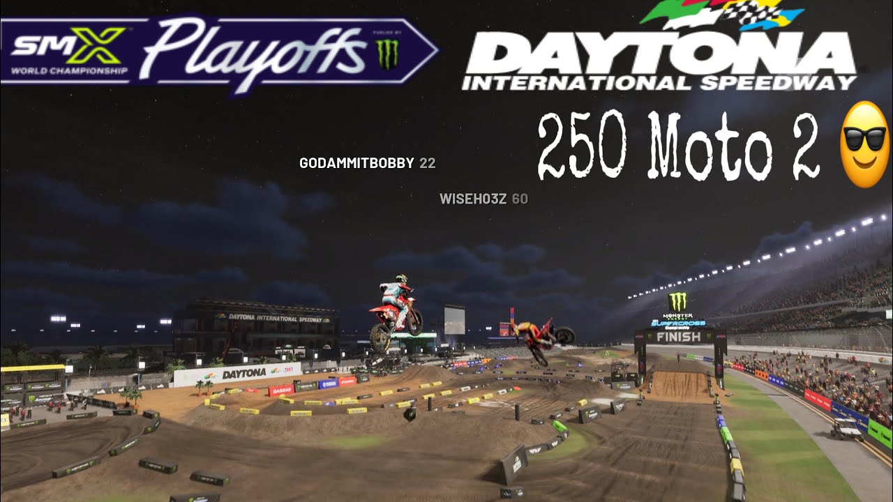 Ama smx league SMX PLAYOFFS round 1 DAYTONA 250 Moto 2 