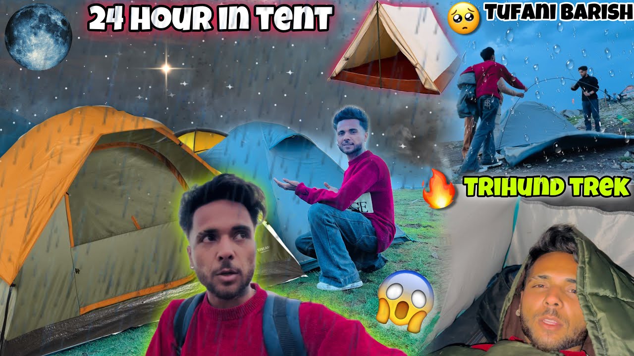 Spent Night In Tent * Trihund Trek * Toofani Barish😱 || Dinner + Breakfast + Tea = ₹799/-