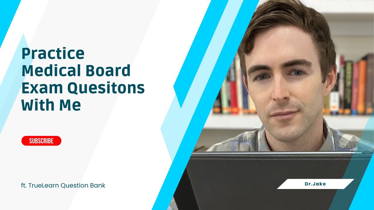 Practice Medical Board Exam Questions with a Psychiatry Doctor