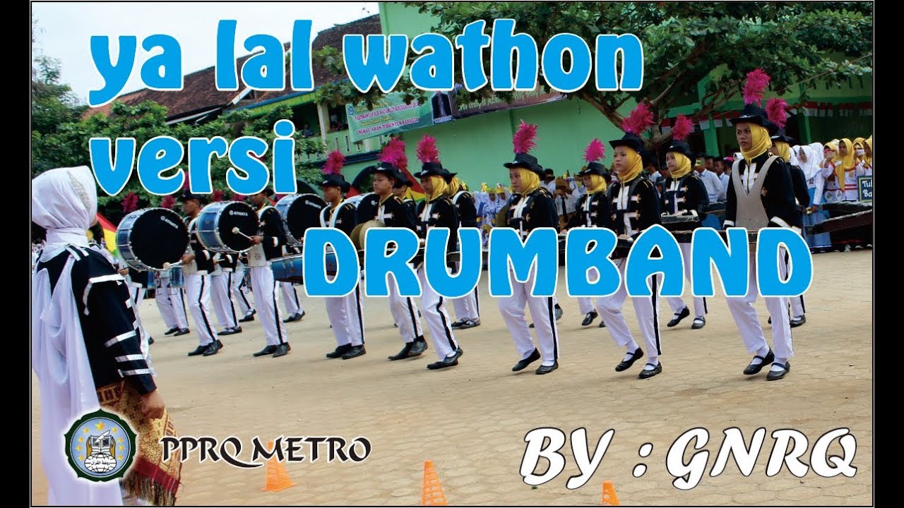 MARS YA LAL WATHON KARYA KH. WAHAB HASBULLAH - VERSI DRUMBAND