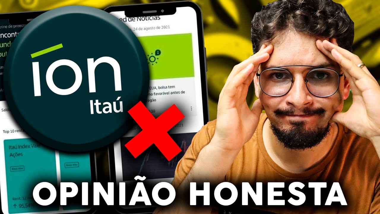 Como Funciona a Corretora &Iacute;on Ita&uacute;? Boa para Iniciantes? [ATUALIZADO]