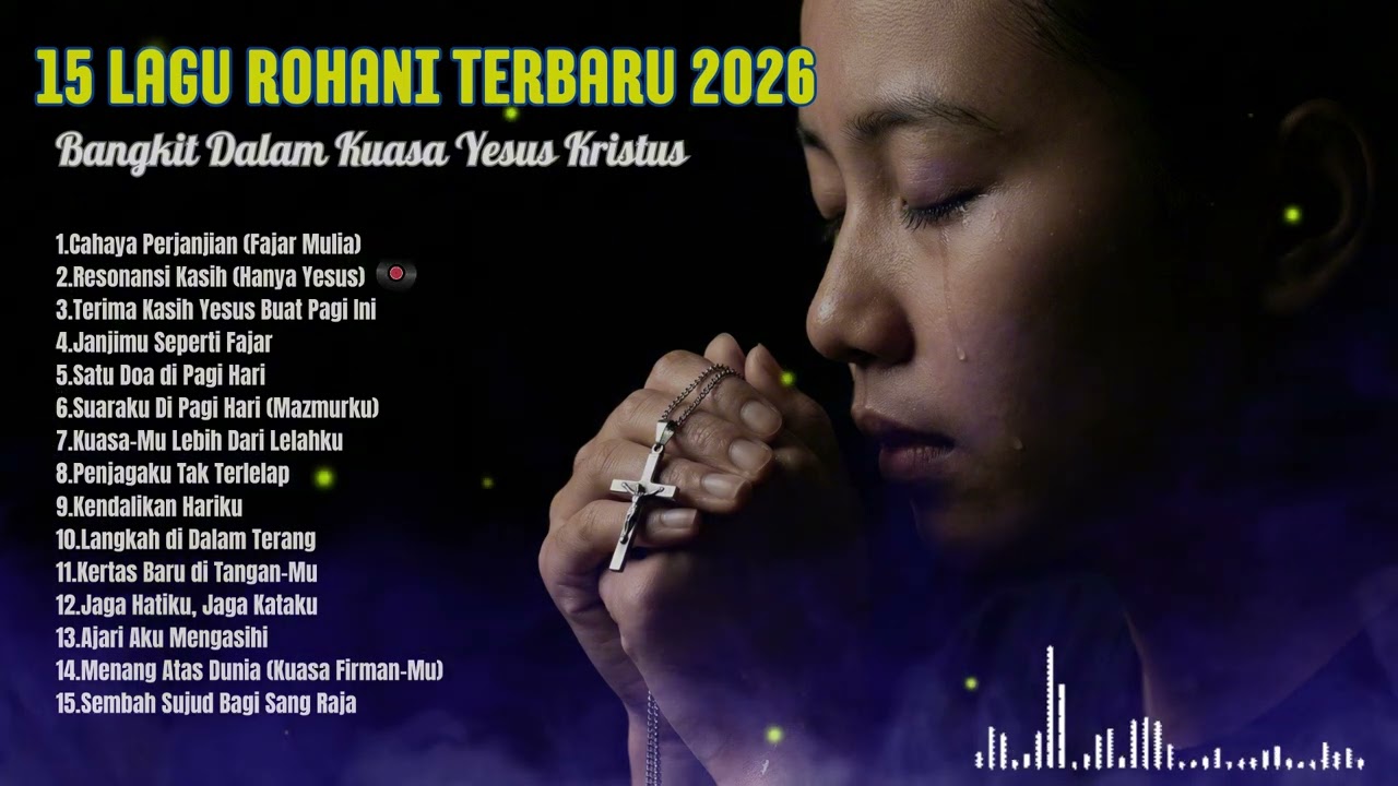 Full Album Lagu Rohani Terbaru | Lagu Rohani Terbaik 2026 | Nada Kasih Kristus