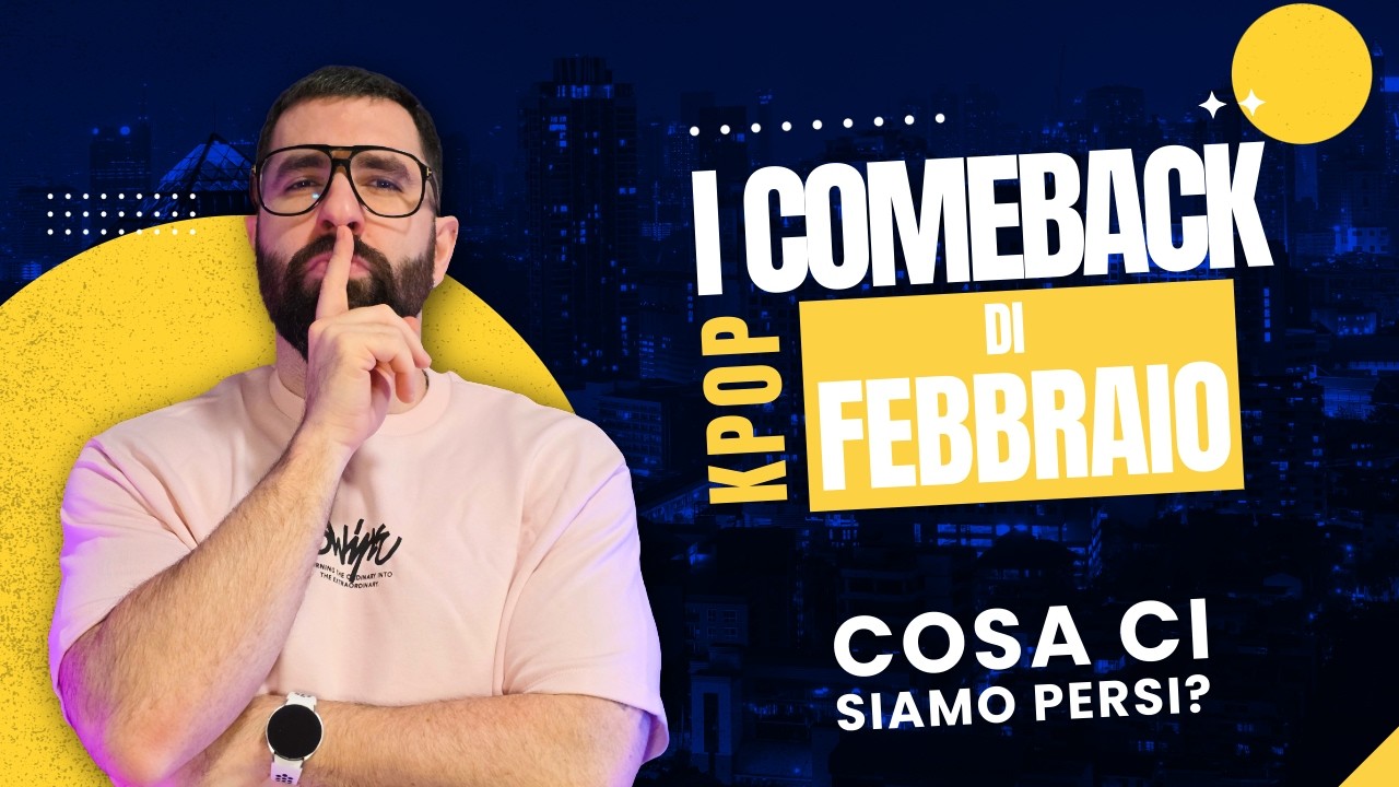 I comeback Kpop che ci siamo persi a FEBBRAIO - Kpop Rewind LIVE