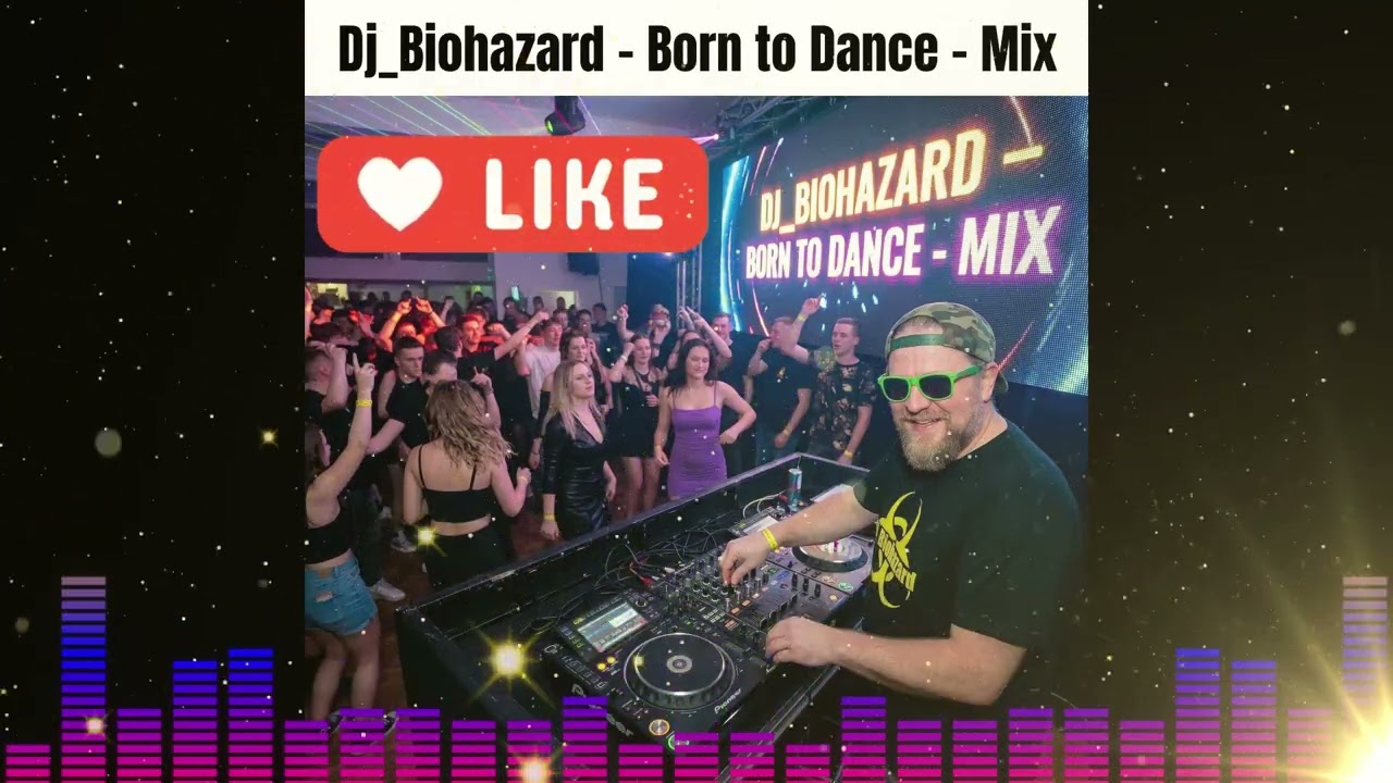 Dj_Biohazard-Born to Dance in the Mix.