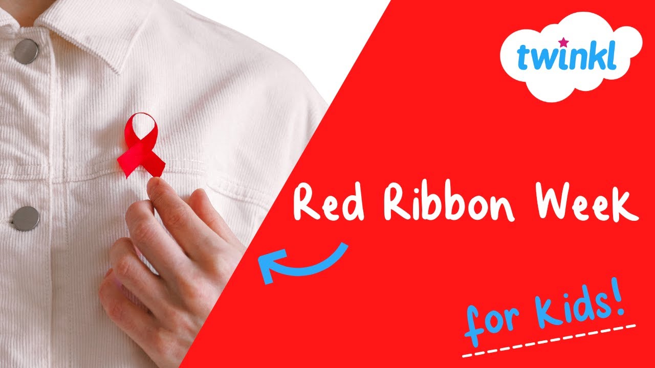 ❤️ Red Ribbon Week for Kids | 23-31 October | History, Meaning, & Fun Ways to Celebrate | Twinkl USA