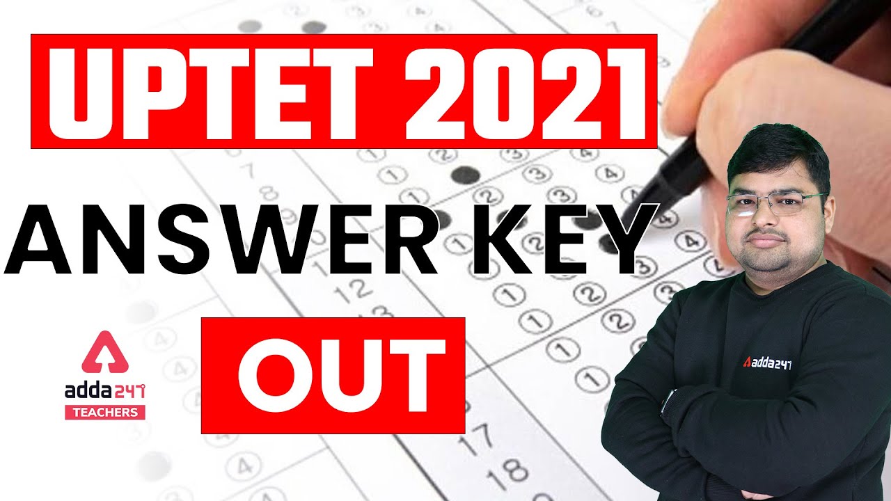 UPTET Answer Key 2022 | UPTET News Today | UPTET Answer Key Today News