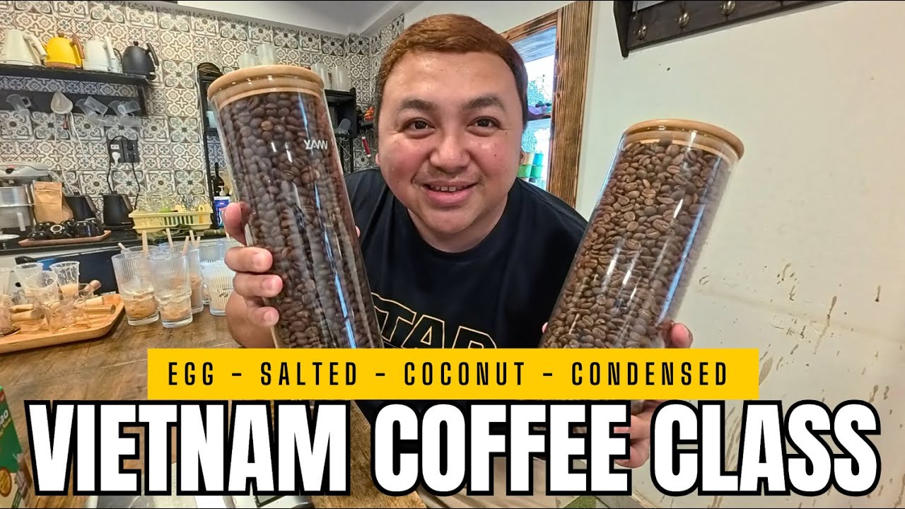VIETNAM COFFEE CLASS | HOW TO MAKE EGG COFFEE, SALTED COFFEE, COCONUT COFFEE & MORE!