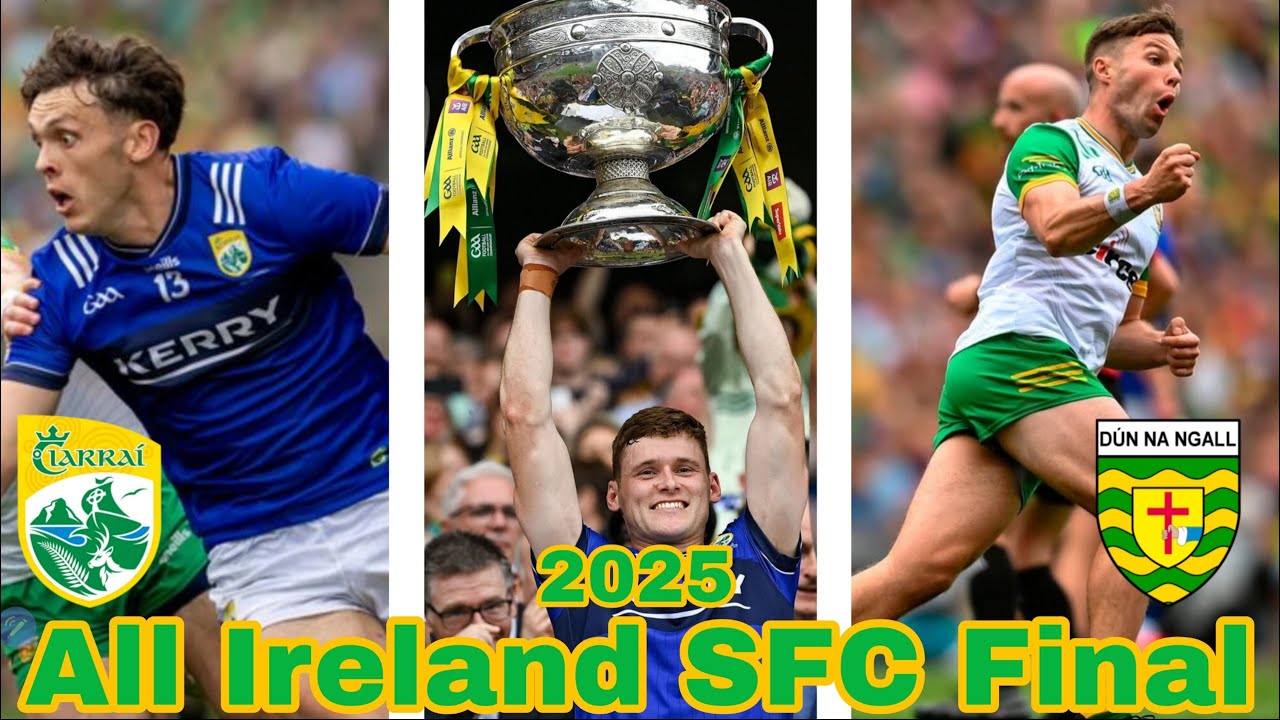All Ireland SFC Final | Kerry VS Donegal