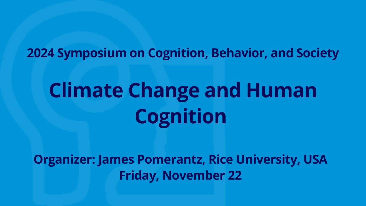 2024 Annual Meeting Symposium on Cognition, Behavior, and Society