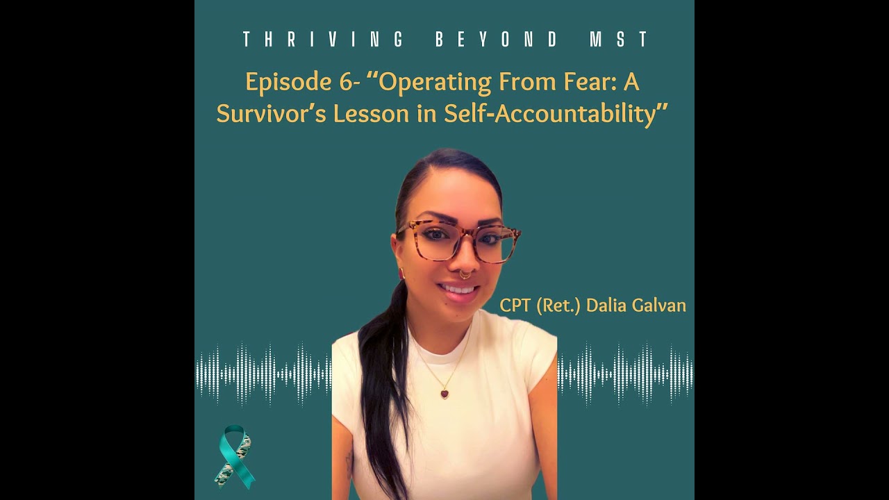 Episode 6: Operating From Fear — A Survivor’s Lesson in Self-Accountability