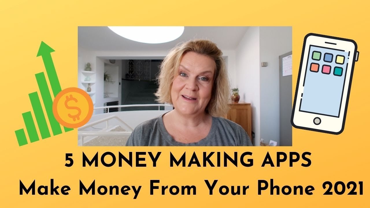 5 Money Making Apps - Make Money From Your Phone 2021 | Five On Friday