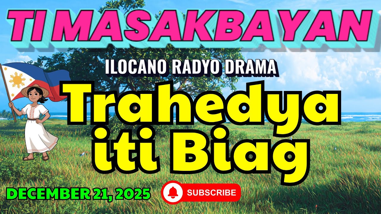 Ti Masakbayan Ilocano Drama — 