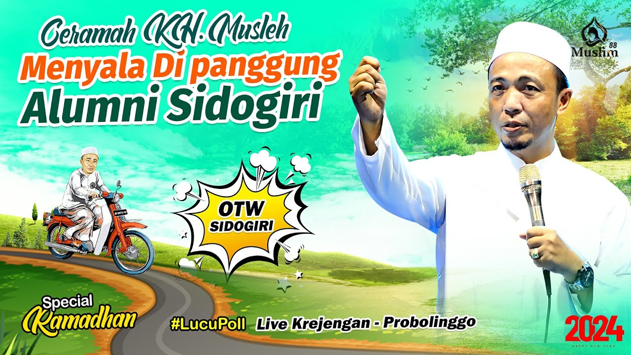 Inilah Ceramah KH. Musleh Adnan di acara Alumni Santri Sidogiri Live Krejengan - Probolinggo