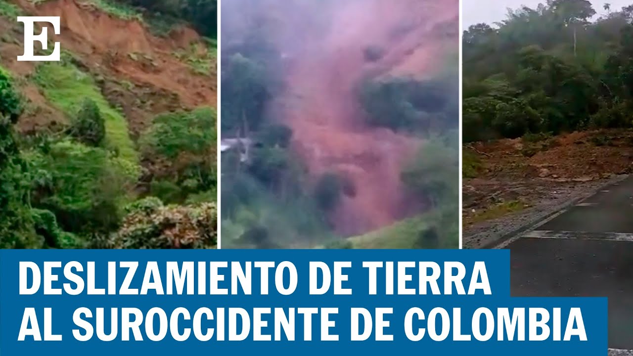 COLOMBIA: Un derrumbe en Rosas, Cauca, deja aisladas a 150 familias | EL PAÍS