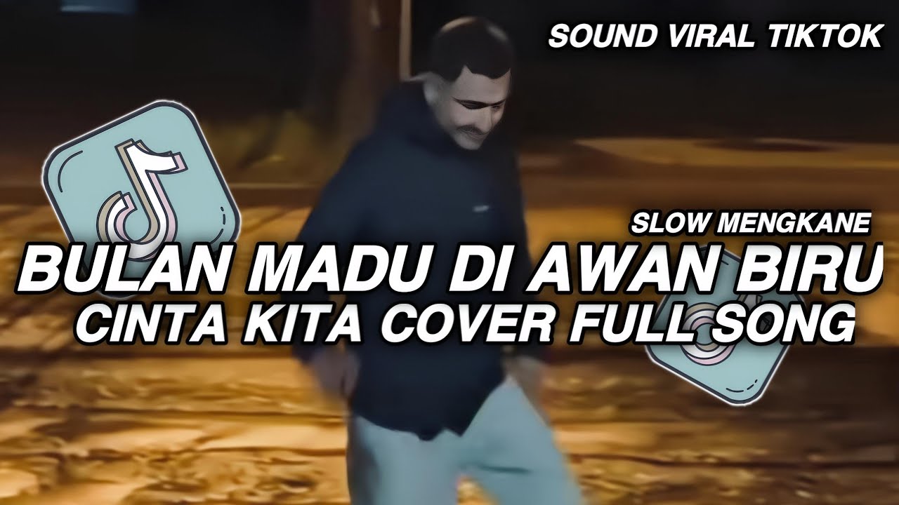 BULAN MADU DI AWAN BIRU TIADA YANG MENGGANGGU || CINTA KITA - INKA CHISTIE COVER VIRAL TIKTOK