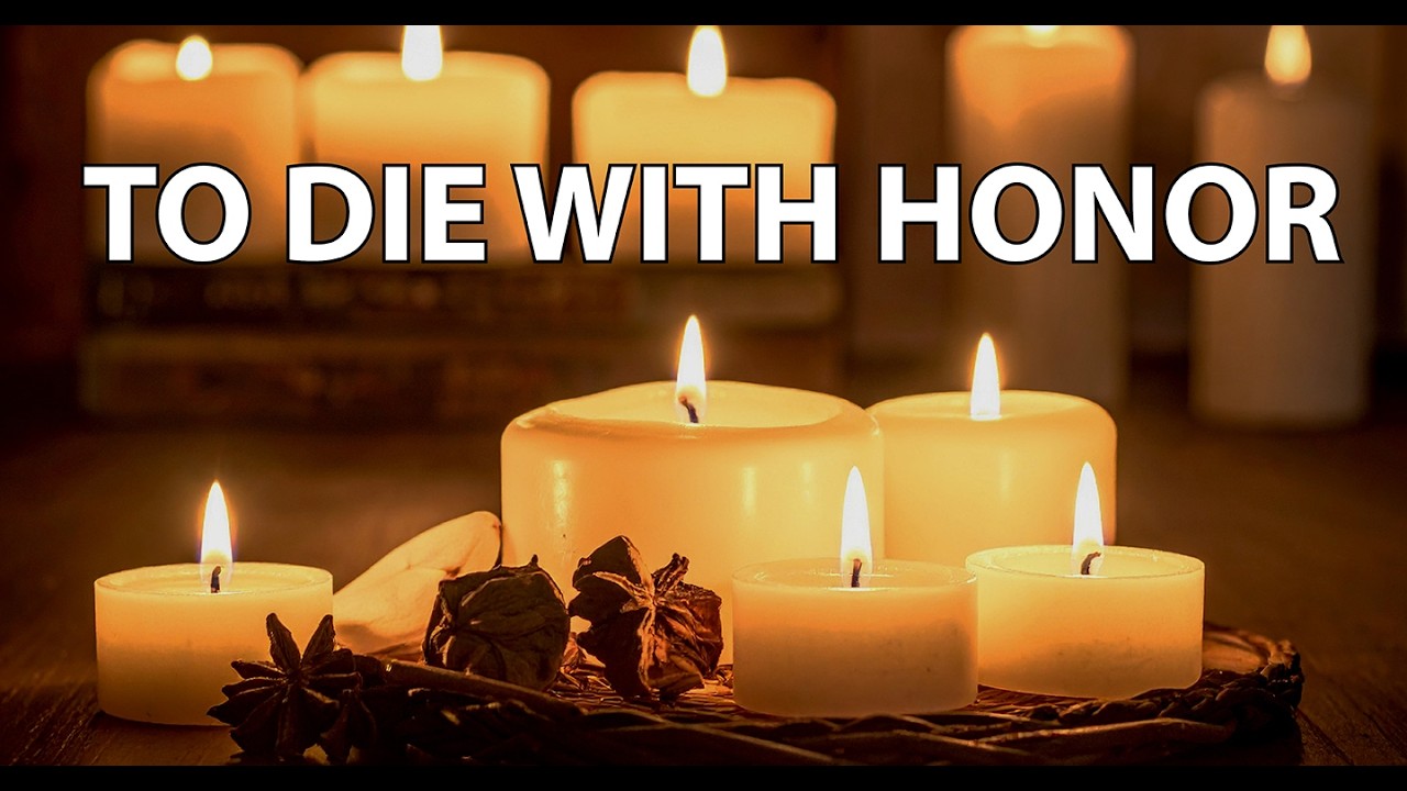 To Die With Honor