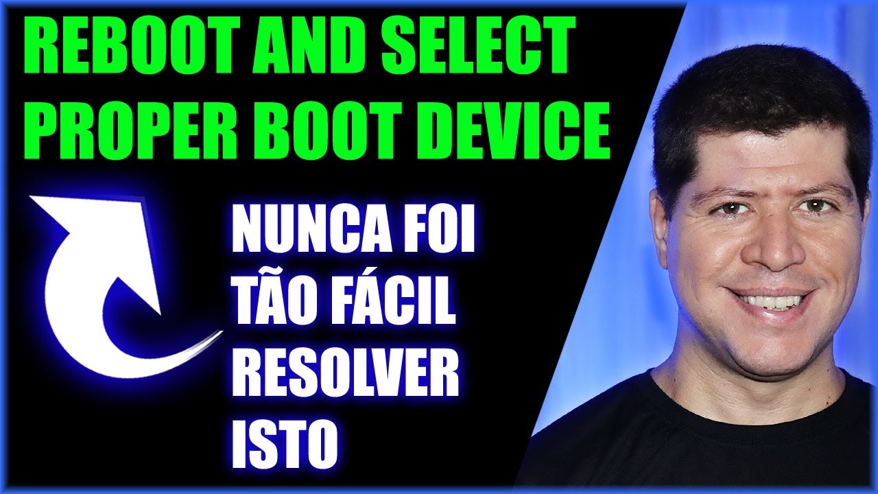 Como Resolver Erro Reboot And Select Proper Boot Device or Insert Boot Media in Selected Boot Device