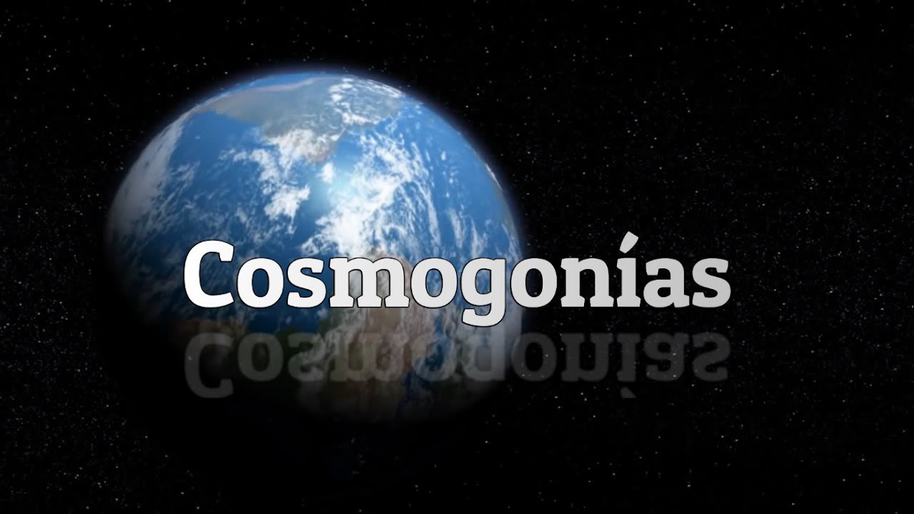 Cosmogon&iacute;as