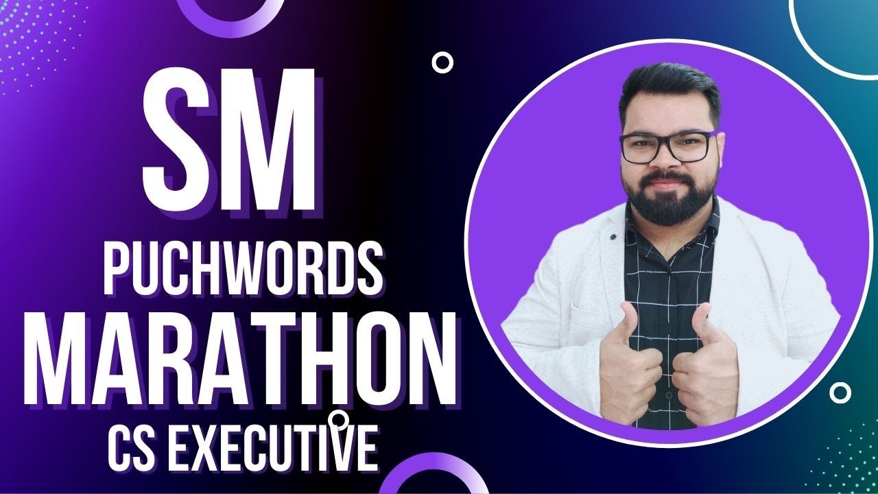 SM PUNCHWORDS MARATHON BY CA. AMIT TALDA | CS EXECUTIVE