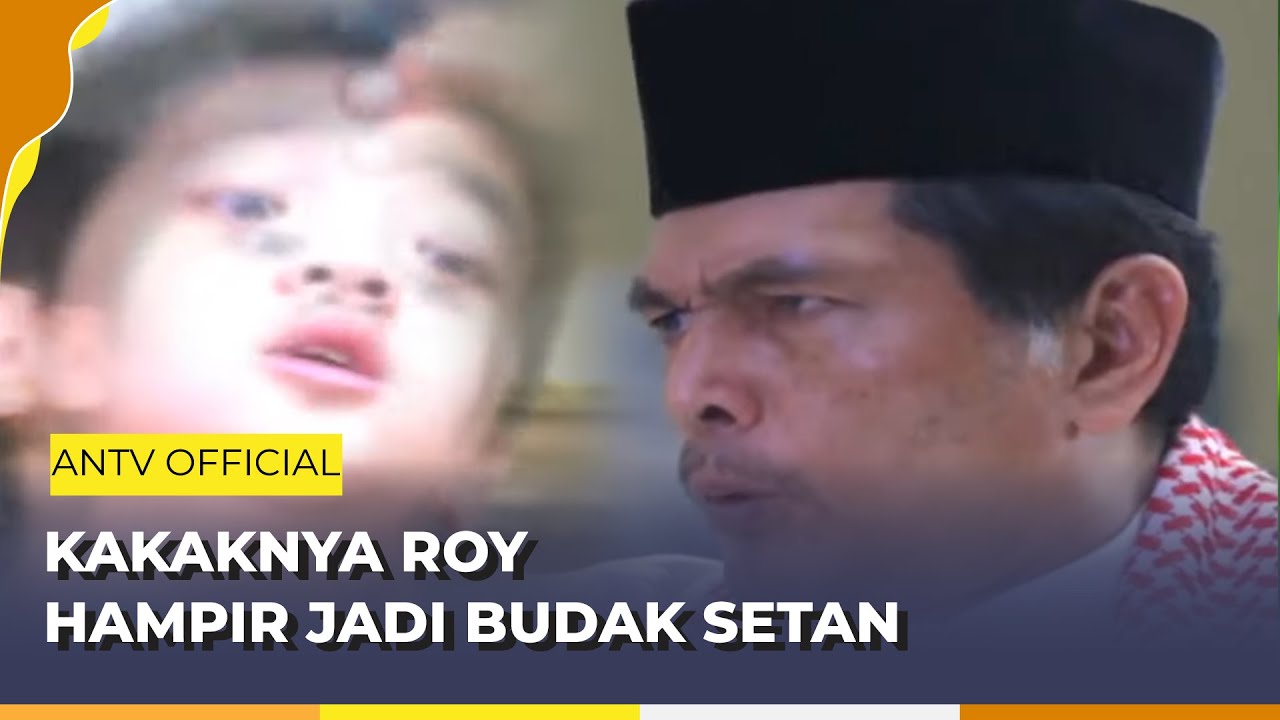 Terjebak Di Pasar Setan! | Roy Kiyoshi Anak Indigo | ANTV Eps 43 Part 3