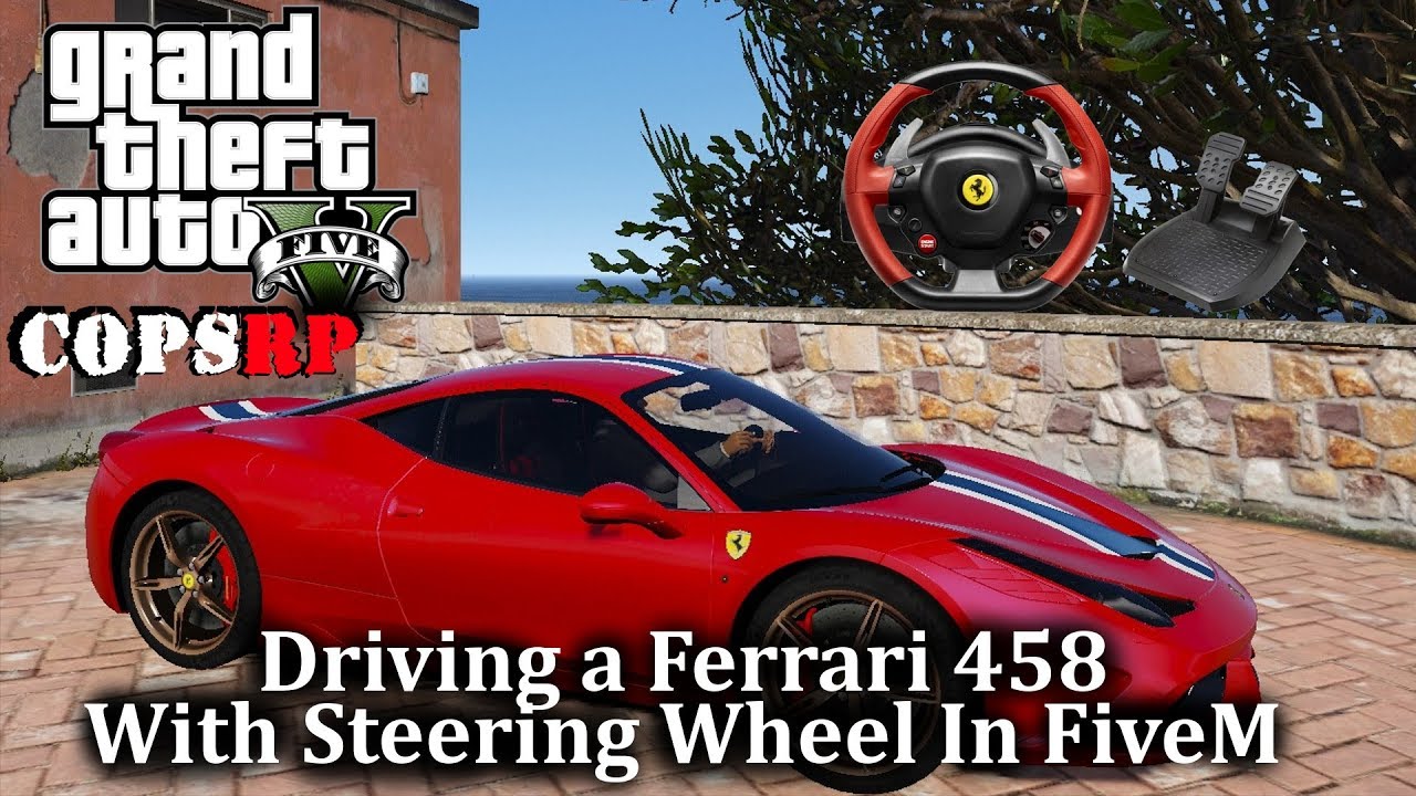 CopsRP - FiveM Roleplay - Driving A Ferrari 458 With A Steering Wheel