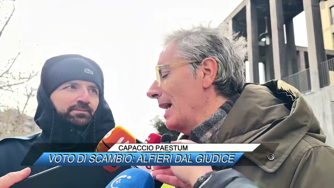 ✅ CAPACCIO, VOTO DI SCAMBIO ALFIERI DINANZI AL GIUDICE |SUD TV 114|