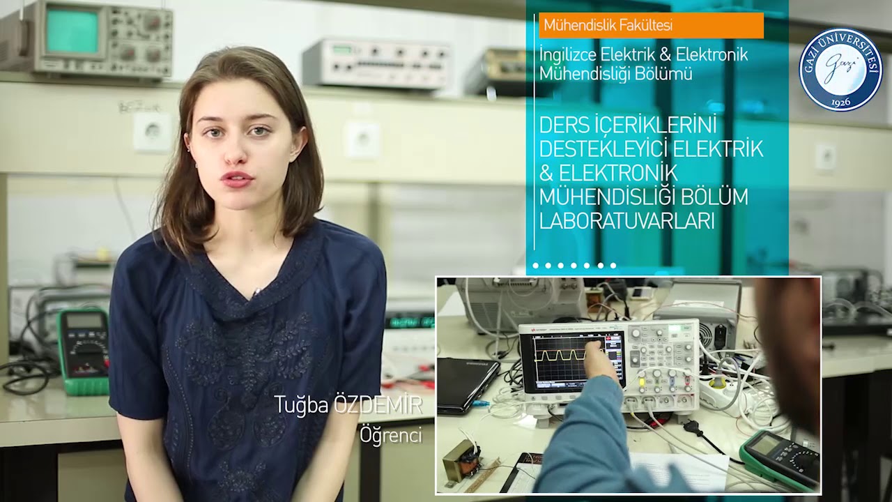 Gazi Üniversitesi İngilizce Elektrik&Elektronik Mühendisliği Bölümü Tanıtımı