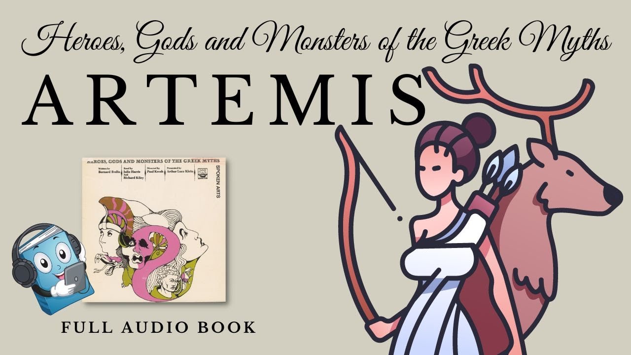 HEROES, GODS AND MONSTERS OF THE GREEK MYTHS &ndash; ARTEMIS - AudioBook FREE 🎧📖 | Greek Mythology