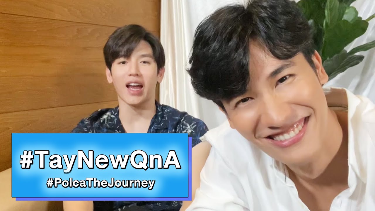 Tay-New Twitter Q&A #TayNewQnA #PolcaTheJourney