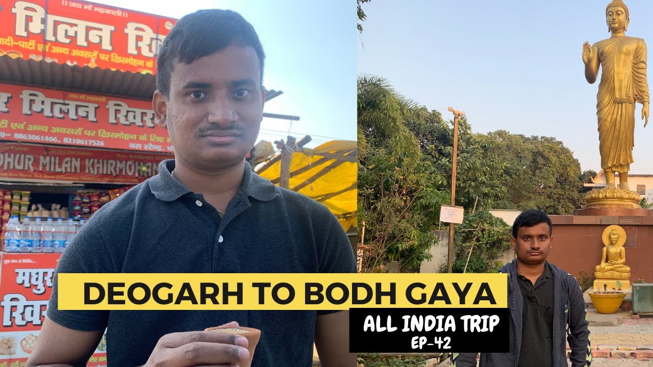 DEOGARH TO BODH GAYA BY ROAD | GAYA TOUR | Gaya Tourism | Bihar Tourist Places | All India Trip