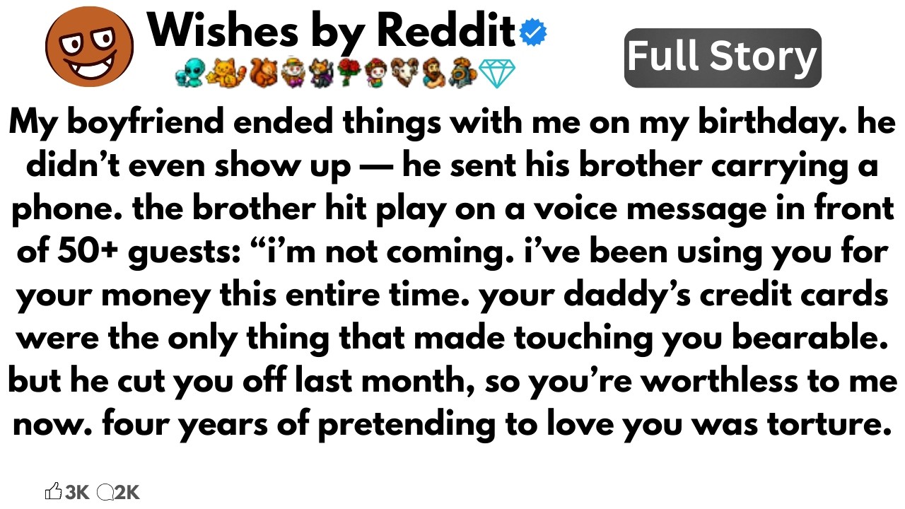 My boyfriend ended things with me on my birthday. he didn’t even show up —