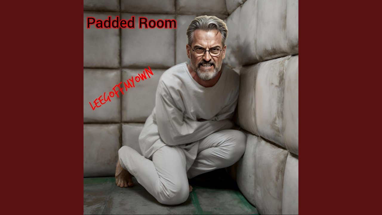 Padded Room