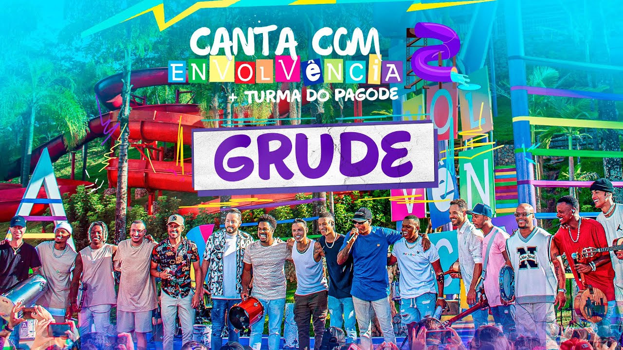 Canta Com Envolv&ecirc;ncia 2 part. Turma do Pagode - Grude (Ao Vivo)