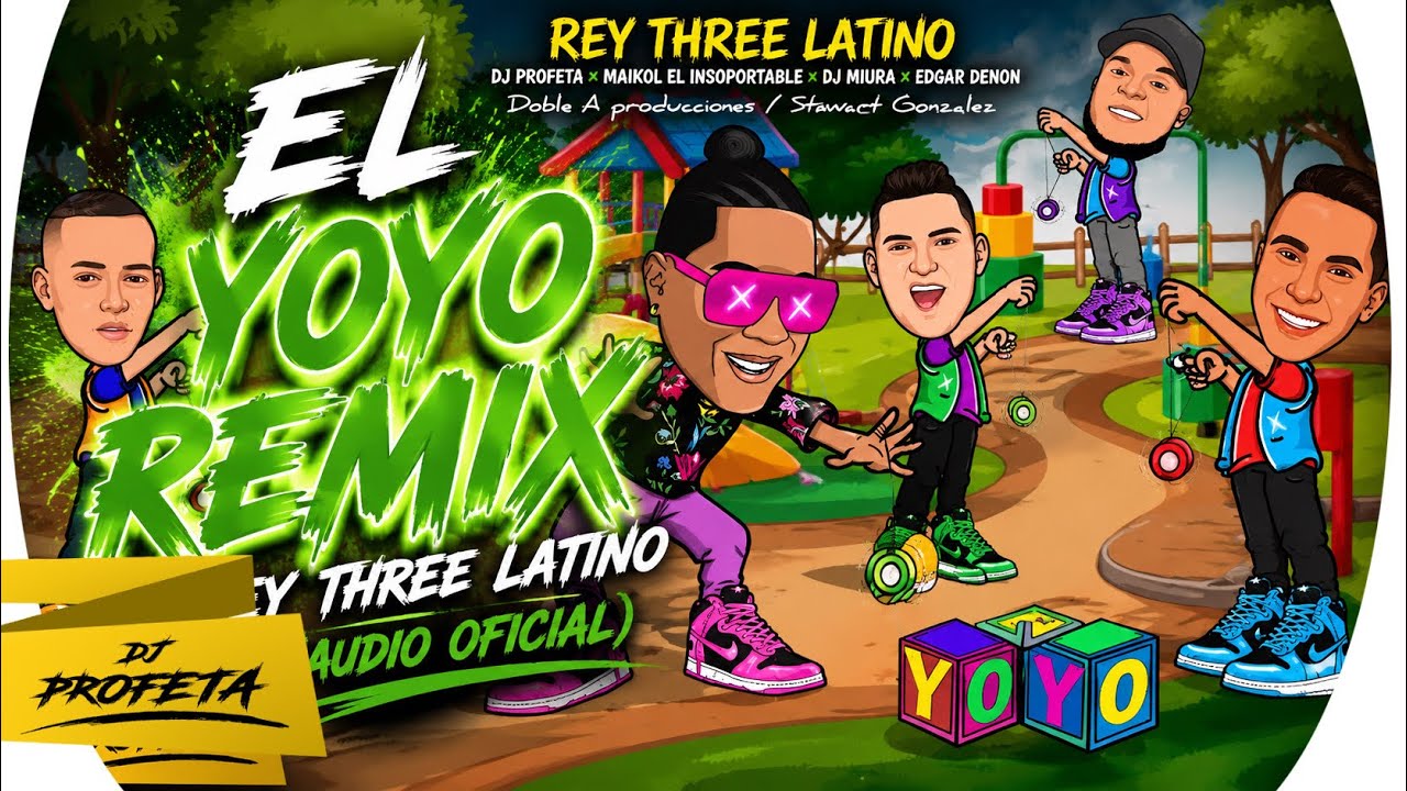EL YOYO REMIX ❌ @ReyThreelatino (Audio Oficial)