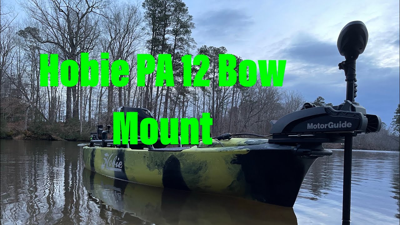 OneObjective Hobie PA 12 Bow Mount | Motorguide Xi3