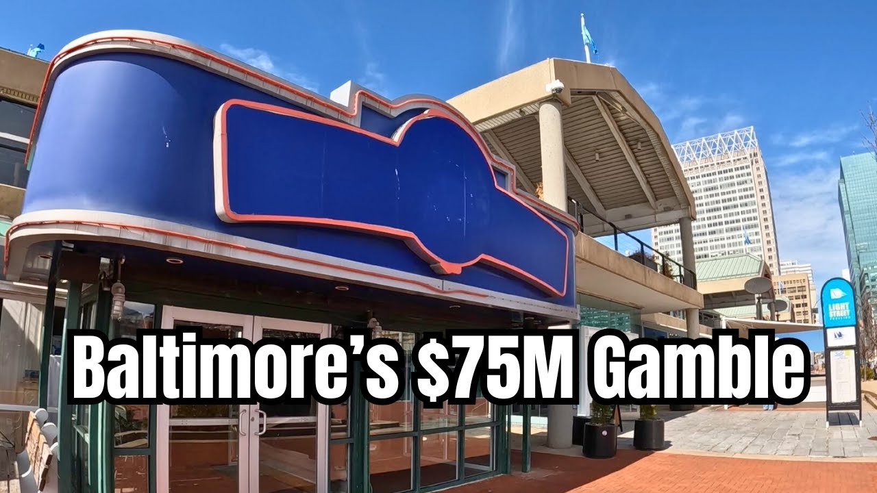 Baltimore’s $75M Inner Harbor Gamble - Still Nearly Entirely Abandoned