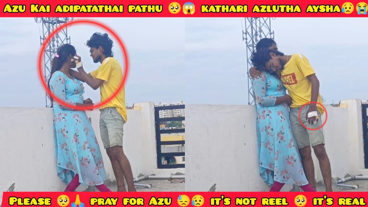 Azu Kai adipatathai pathu 😱🥺 |  kathari azlutha aysha 😓😭 | Azu Aysha