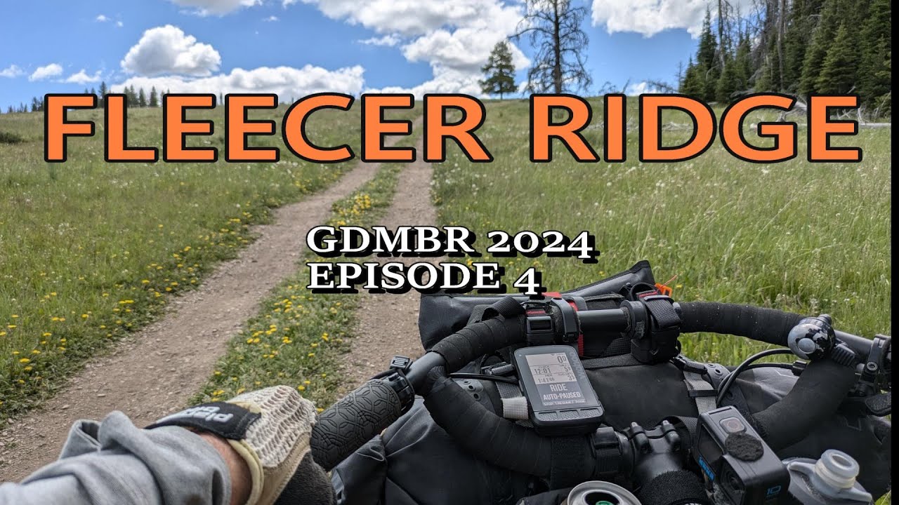 2024 GDMBR Episode 4 - Butte to Boulder Creek Camp