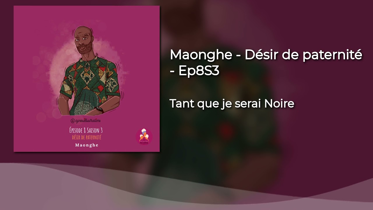 D&eacute;sir de paternit&eacute; avec Maonghe