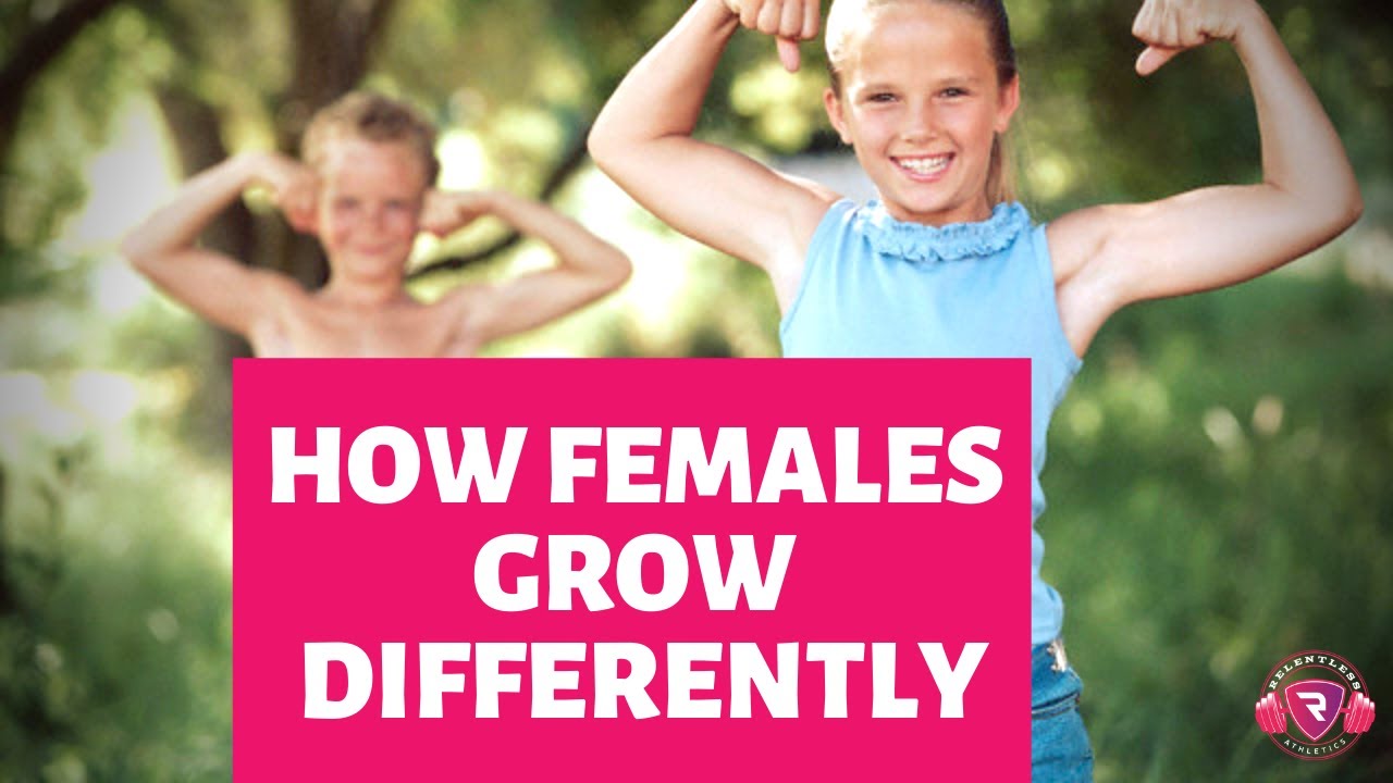 Female & Males GROW DIFFERENTLY