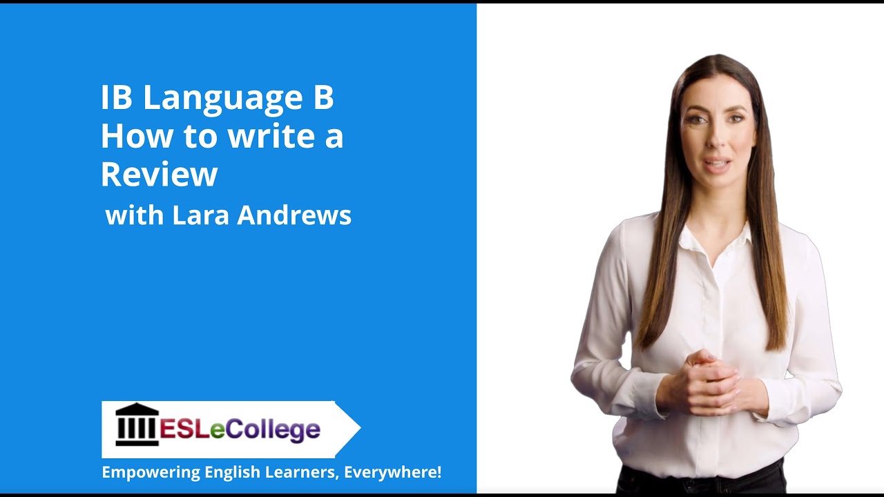 Review Writing Made Easy | IB Language B