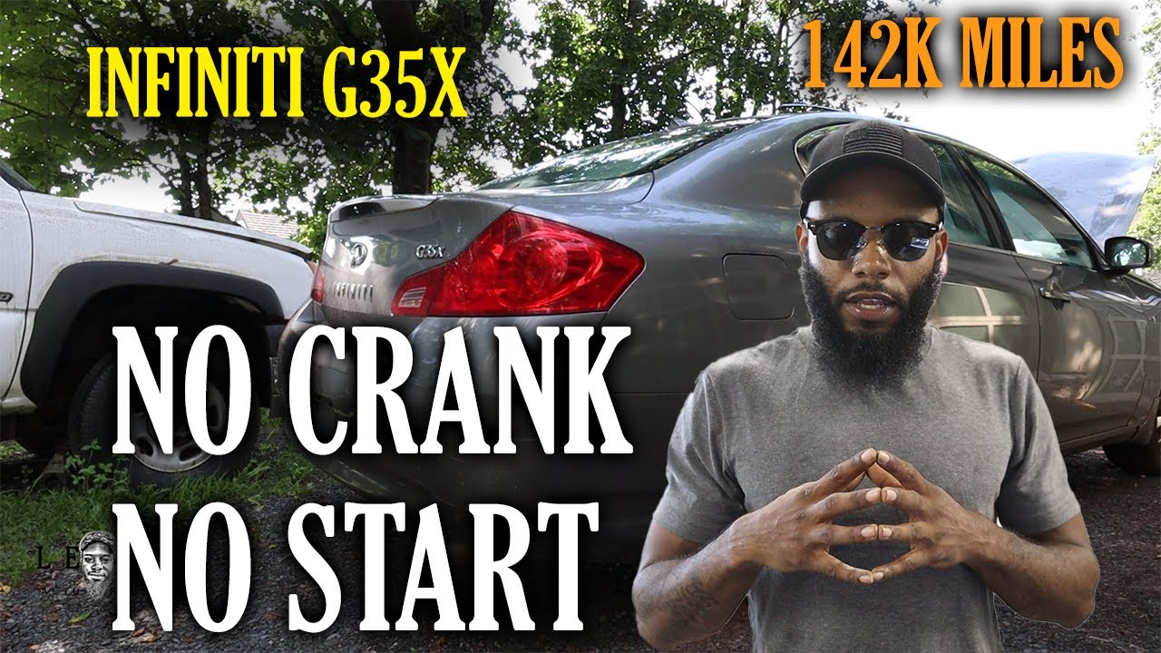 No Crank No Start Diagnostic | 2008 Infiniti G35x