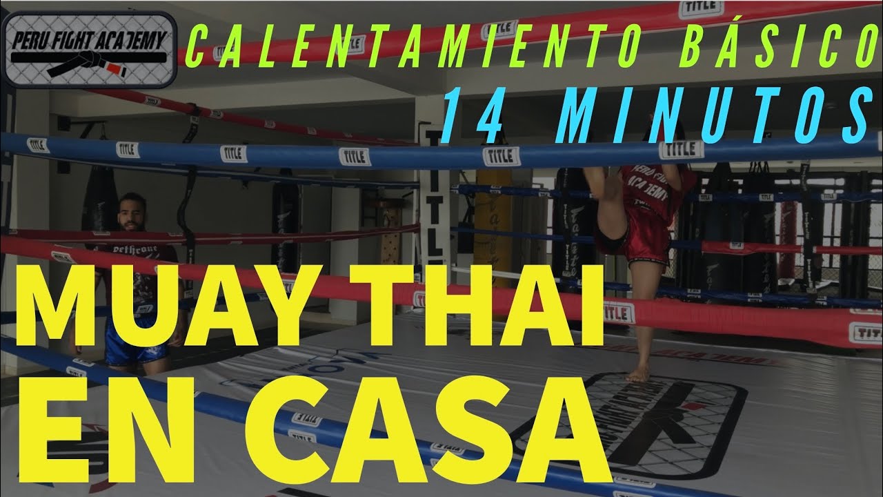 Calentamiento para entrenamiento de muay thai 🥊 Muay thai básico ⏰ 14 minutos