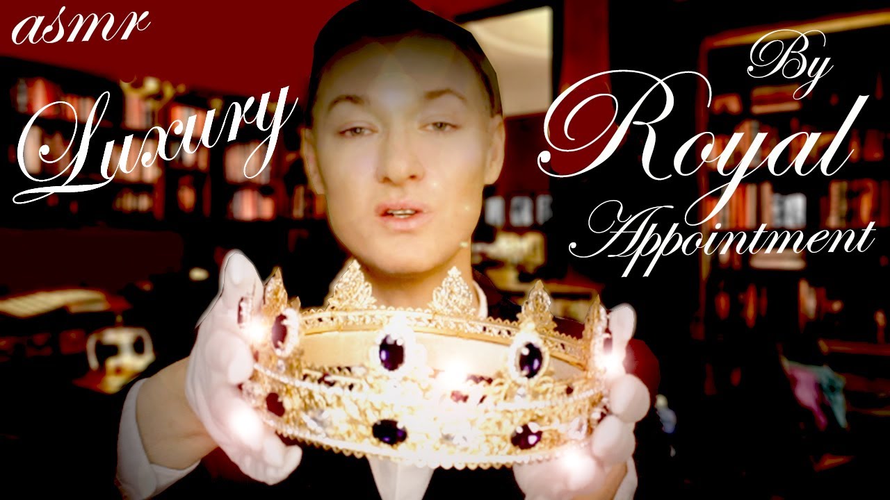 Royal Appointment 👑 MERIDIANS OF MAYFAIR ASMR