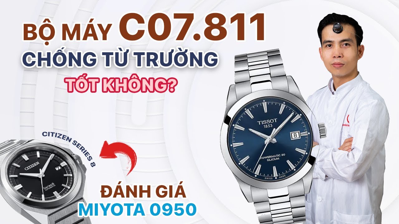 Đánh giá về bộ máy C07811 chống từ trường tốt không? Citizen series 8 có đáng chơi? | VIỆN ĐỒNG HỒ