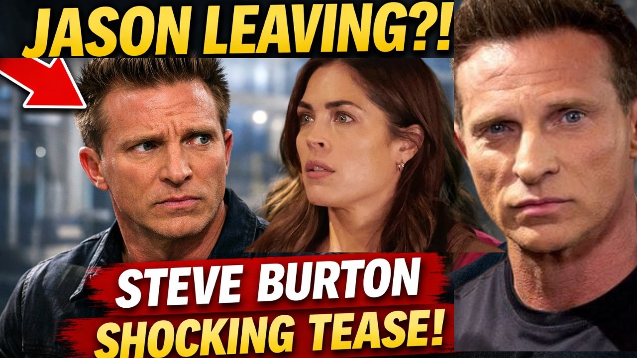 BREAKING! Steve Burton Hints at Huge Twist Before Jason Morgan Leaves General Hospital