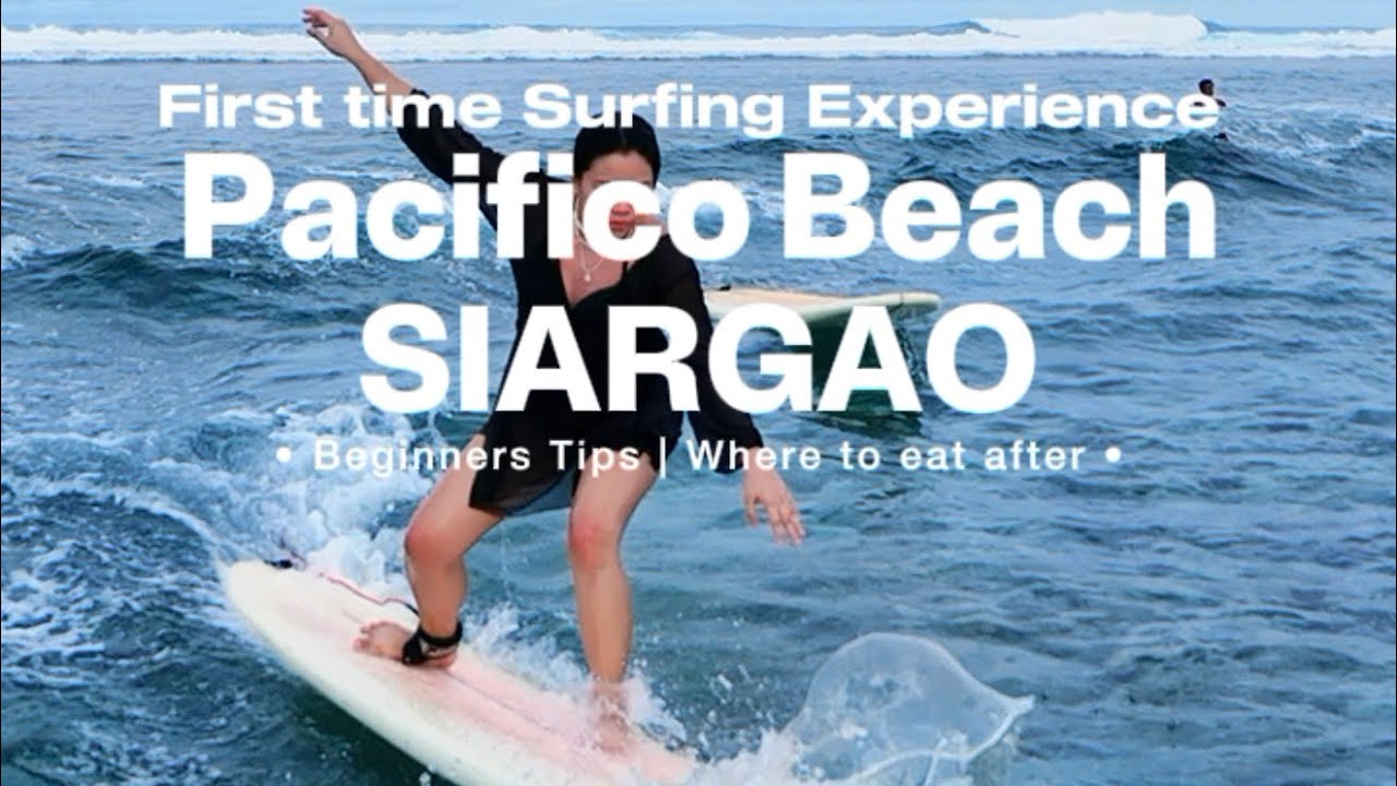 𝐒𝐈𝐀𝐑𝐆𝐀𝐎 𝐕𝐋𝐎𝐆 𝟓 Pacifico Beach : Beginner friendly surfing spot in siargao and Tips for first timers!