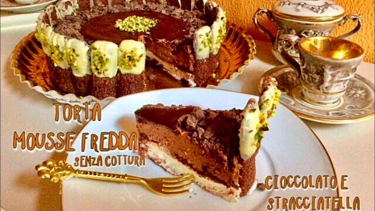 TORTA MOUSSE FREDDA CIOCCOLATO E STRACCIATELLA  senza cottura - Tutti a Tavola